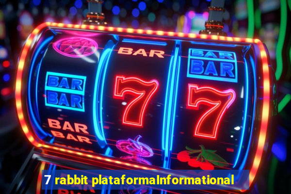 7 rabbit plataformaInformational